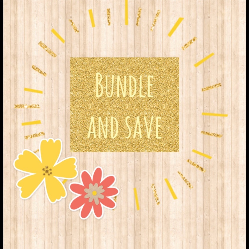 BUNDLE AND SAVE!
